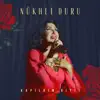 Nükhet Duru - Kapıldım Gitti - Single